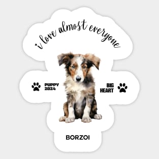 Borzoi  i love almost everyone Sticker